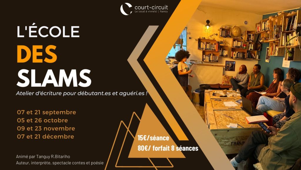 Affiche annonçant les prochaines dates de l'école des slams. Il y a une photo avec des personnes en train d'écrire.